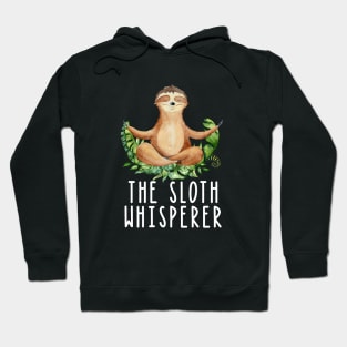 The Sloth Whisperer Hoodie